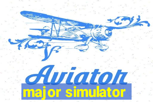 major simulator